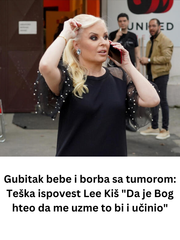 Gubitak bebe i borba sa tumorom: Teška ispovest Lee Kiš “Da je Bog hteo da me uzme to bi i učinio”