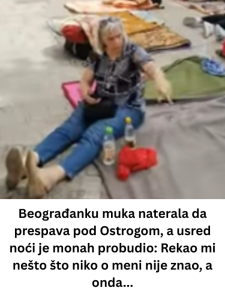 Beograđanku muka naterala da prespava pod Ostrogom, a usred noći je monah probudio: Rekao mi nešto što niko o meni nije znao, a onda…