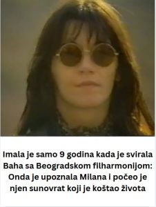 Imala je samo 9 godina kada je svirala Baha sa Beogradskom filharmonijom: Onda je upoznala Milana i počeo je njen sunovrat koji je koštao života