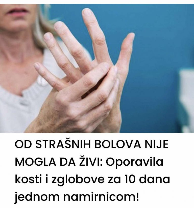 OD STRAŠNIH B0LOVA NIE MOGLA DA ŽIVI: Oporavila kosti i zglobove za 10 dana jednom namirnicom!