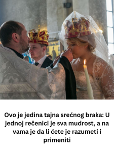 Ovo je jedina tajna srećnog braka: U jednoj rečenici je sva mudrost, a na vama je da li ćete je razumeti i primeniti