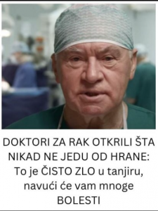 DOKTORI ZARAK OTKRILI ŠTA NIKAD NE JEDU OD HRANE: To je ČISTO ZLO u tanjiru, navući će vam mnoge BOLESTI