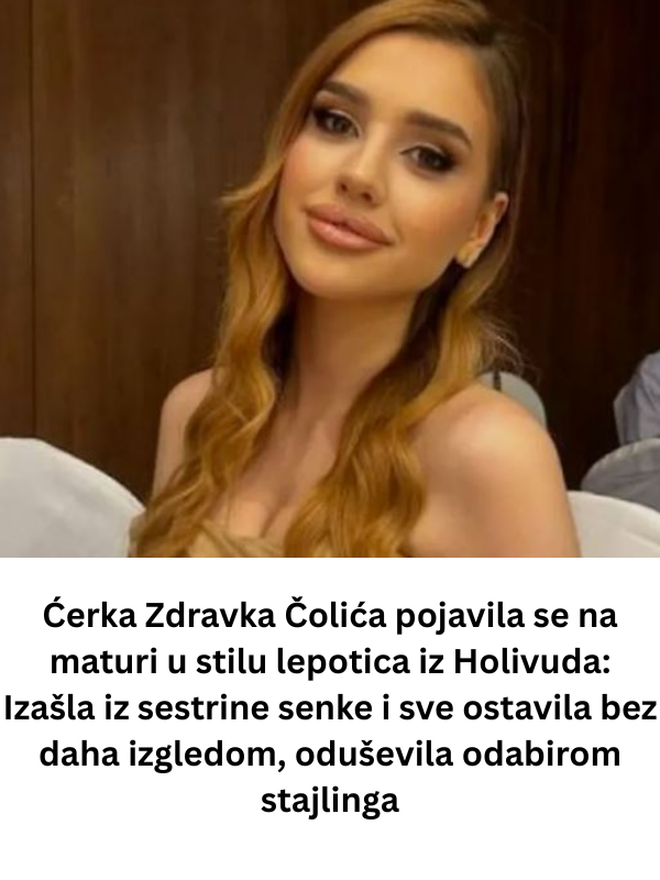Ćerka Zdravka Čolića pojavila se na maturi u stilu lepotica iz Holivuda: Izašla iz sestrine senke i sve ostavila bez daha izgledom, oduševila odabirom stajlinga