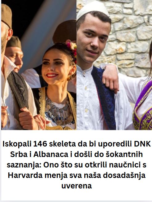 Iskopali 146 skeleta da bi uporedili DNK Srba i Albanaca i došli do šokantnih saznanja: Ono što su otkrili naučnici s Harvarda menja sva naša dosadašnja uverena