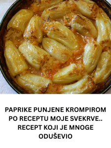 PAPRIKE PUNJENE KROMPIROM PO RECEPTU MOJE SVEKRVE.