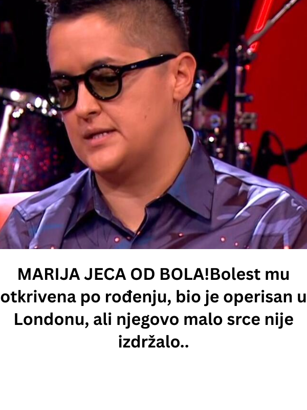 MARIJA JECA OD BOLA!Bolest mu otkrivena po rođenju, bio je operisan u Londonu, ali njegovo malo srce nije izdržalo..
