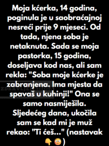 “Odbijam da pustim svoju pastorku da koristi sobu moje pokojne kćerke — ona će spavati u kuhinji