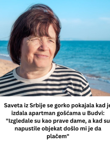 Saveta iz Srbije se gorko pokajala kad je izdala apartman gošćama u Budvi: “Izgledale su kao prave dame, a kad su napustile objekat došlo mi je da plačem”
