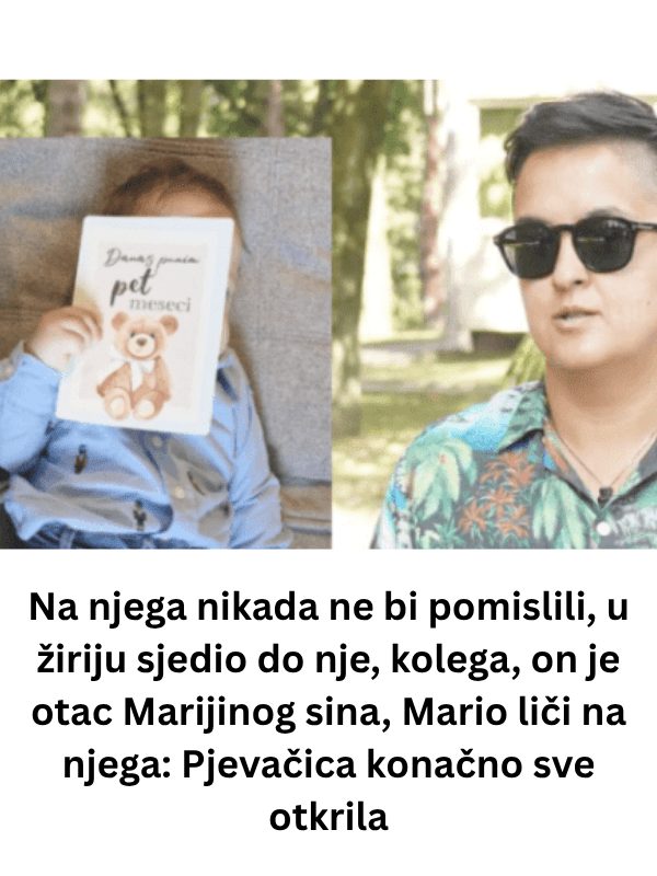 Na njega nikada ne bi pomislili, u žiriju sjedio do nje, kolega, on je otac Marijinog sina, Mario liči na njega: Pjevačica konačno sve otkrila