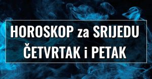 SLJEDEĆA TRI DANA ĆE BITI NEZABORAVNA: Horoskop otkriva čija se sudbina preko noći preokreće i tko ulazi u novo poglavlje!