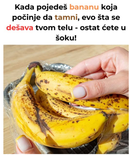 Kada pojedeš bananu koja počinje da tamni, evo šta se dešava tvom telu – ostat ćete u šoku!