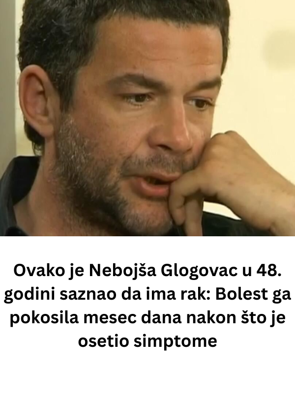 Ovako je Nebojša Glogovac u 48