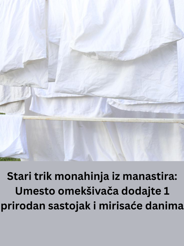 Stari trik monahinja iz manastira: Umesto omekšivača dodajte 1 prirodan sastojak i mirisaće danima