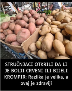 STRUČNJACI OTKRILI DA LI JE BOLJI CRVENI ILI BIJELI KROMPIR: Razlika je velika, a OVAJ je zdraviji