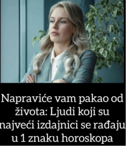 Napraviće vam pakao od života: Ljudi koji su najveći izdajnici se rađaju u 1 znaku horoskopa