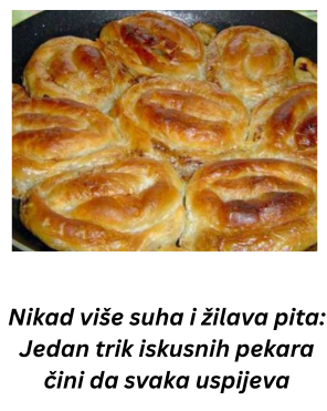 Nikad više suha i žilava pita: Jedan trik iskusnih pekara čini da svaka uspijeva