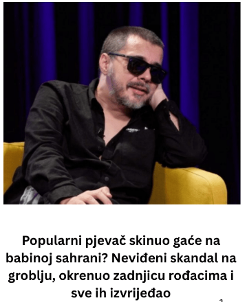 Popularni pjevač skinuo gaće na babinoj sahrani? Neviđeni skandal na groblju, okrenuo zadnjicu rođacima i sve ih izvrijeđao