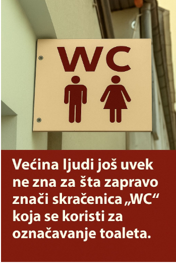 Mnogi ljudi još uvek ne znaju šta znači skraćenica WC: Da li ste i vi među njima